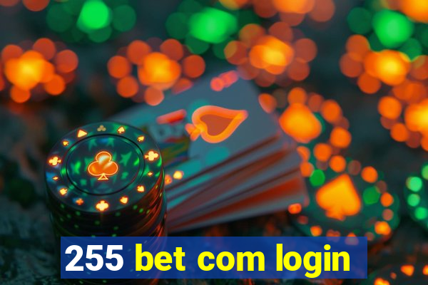 255 bet com login